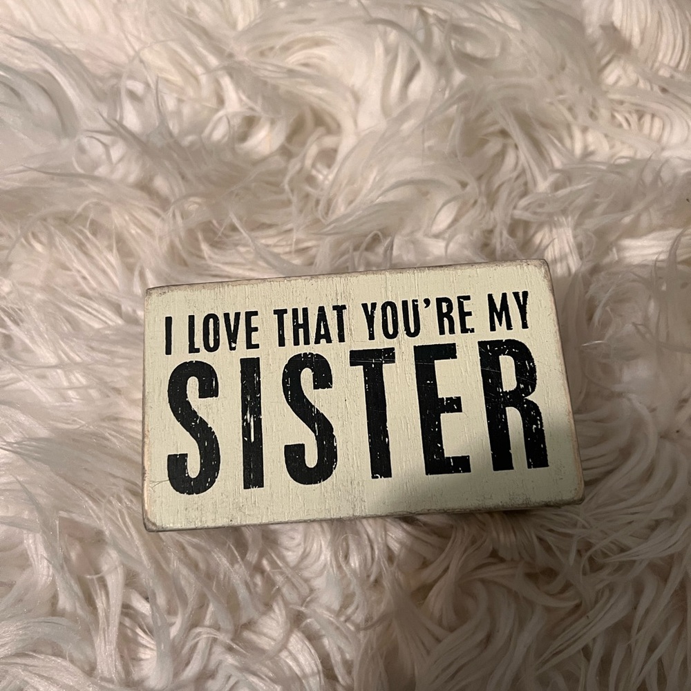 Sister sign